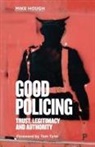 Mike Hough, Mike ( Birkbeck Hough, Mike (Birkbeck Hough - Good Policing