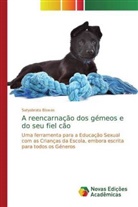 Satyabrata Biswas - A reencarnação dos gémeos e do seu fiel cão