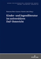 Hans-Heino Ewers-Uhlmann, Ramona Herz-Gazeau, Katrin Link - Kinder- und Jugendliteratur im universitären DaF-Unterricht