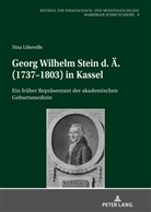 Nina Lükewille, Irmtraud Sahmland - Georg Wilhelm Stein d. Ä. (1737-1803) in Kassel