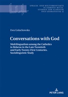 Ewa Golachowska, Andrzej Katny - Conversations with God