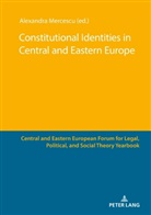 Alexandra Mercescu - Constitutional Identities in Central and Eastern Europe