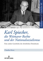 Claudius Kiene, Uwe Puschner - Karl Spiecker, die Weimarer Rechte und der Nationalsozialismus