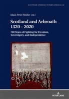 Klaus Peter Müller - Scotland and Arbroath 1320 - 2020