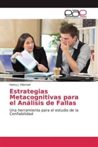 Henry J Villarroel, Henry J. Villarroel - Estrategias Metacognitivas para el Análisis de Fallas