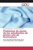 Chumnong Amatariyakul, Wantan Amatariyakul, Wantana Amatariyakul - Problemas de ajuste de los estudiantes de primer año de licenciatura