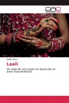 Kshitiz Gaur - Laali