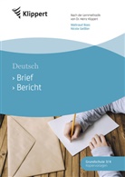 Waltrau Boes, Waltraud Boes, Nicole Geißler, Heinz Klippert - Deutsch 3/4, Brief - Bericht