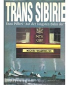 Enzo Pifferi - Trans Sibirien