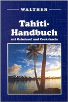 David Stanley - Tahiti-Handbuch mit Osterinsel und Cook-Inseln