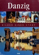 Stanislaw Skladanowski - Danzig - Bilder einer Stadt