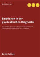 Rolf Glazinski - Emotionen in der psychiatrischen Diagnostik