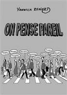 Yannick Renard - ON PENSE PAREIL