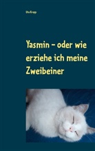 Uta Kropp - Yasmin - oder wie erziehe ich meine Zweibeiner