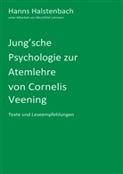 Hanns Halstenbach - Jung'sche Psychologie zur Atemlehre von Cornelis Veening