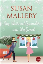 Susan Mallery - Das Weihnachtswunder von Westwood