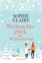 Sophie Claire - Weihnachtsglück in Willowbrook