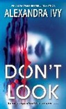 Alexandra Ivy - Don't Look