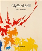 David Anfam, Alex Katz, Dorothea Rockburne, Dean Sobel - Clyfford Still The Late Works (Hardback)
