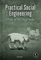 Joe Gray, Gray Joe - Practical Social Engineering