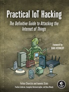 Paulin Calderon, Paulino Calderon, Fotios Chantzis, Fotios Deirme Chantzis, Evangel Deirme, Evangelos Deirmentzoglou... - Practical Iot Hacking