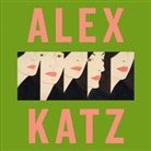 Vincent Katz, Carter Ratcliff, Vincent Katz - Alex Katz
