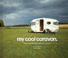 Jane Field-Lewis, Jane Haddon Field-Lewis, Chris Haddon - My Cool Caravan