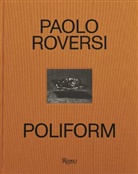 Chiara Nonino, Paolo Roversi, Paolo Roversi - Poliform