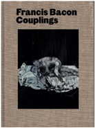 Richard Calvocoressi, Francis, Richard Francis, Martin Harrison, Martin Calvocoressi Harrison, Ian Morrison - Francis Bacon Coupling