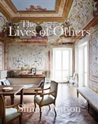 Marella Caracciolo Chia, Tom Delavan, James Reginato, Simon Watson - The Lives of Others