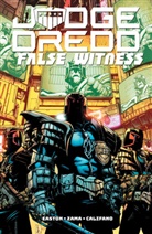 Silvia Califano, Brandon Easton, Kei Zama, Silvia Califano, Kei Zama - Judge Dredd: False Witness
