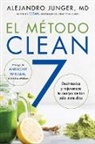 Alejandro Junger - CLEAN 7 El Metodo Clean 7 (Spanish edition)