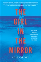 Rose Carlyle - The Girl in the Mirror