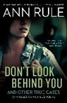 Ann Rule, Rule Ann - Don''t Look Behind You