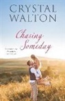 Crystal Walton - Chasing Someday