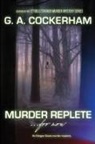 G. A. Cockerham - MURDER REPLETE...for now