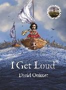 David Ouimet - I Get Loud