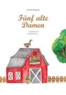 Christel Wiegand - Fünf alte Damen