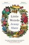 Jenny Slate - Little Weirds