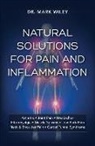 Mark V. Wiley - Natural Solutions for Pain and Inflammation [Tambuli Media]