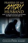 Christopher Massey - Prayers of An Angry Husband