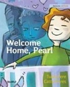 Tuula Pere, Catty Flores, Susan Korman - Welcome Home, Pearl