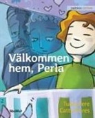 Tuula Pere, Catty Flores, Nikolowski-Bogomoloff Angelika - Välkommen hem, Perla