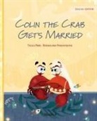 Tuula Pere, Roksolana Panchyshyn, Susan Korman - Colin the Crab Gets Married