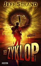 Strand Jeff, Jeff Strand - Der Zyklop