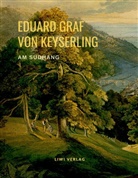 Eduard Graf Von Keyserling, Eduard Von Keyserling - Am Südhang
