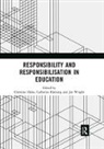 Christine (The Education University of Hong Halse, Christine Halse, Halse Christine, Catherine Hartung, Hartung Catherine, Jan Wright... - Responsibility and Responsibilisation in Education