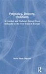 Nadia Filippini, Nadia Maria Filippini - Pregnancy, Delivery, Childbirth