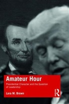 Lara Brown, Lara M Brown, Lara M. Brown - Amateur Hour