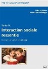 Félici Affolter, Félicie Affolter, Walter Bischofberger - Interaction sociale ressentie